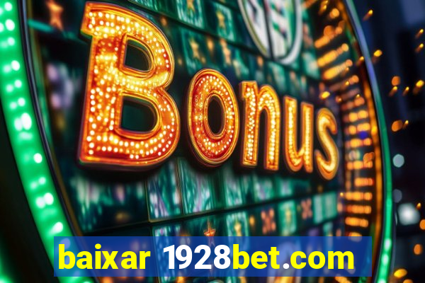 baixar 1928bet.com